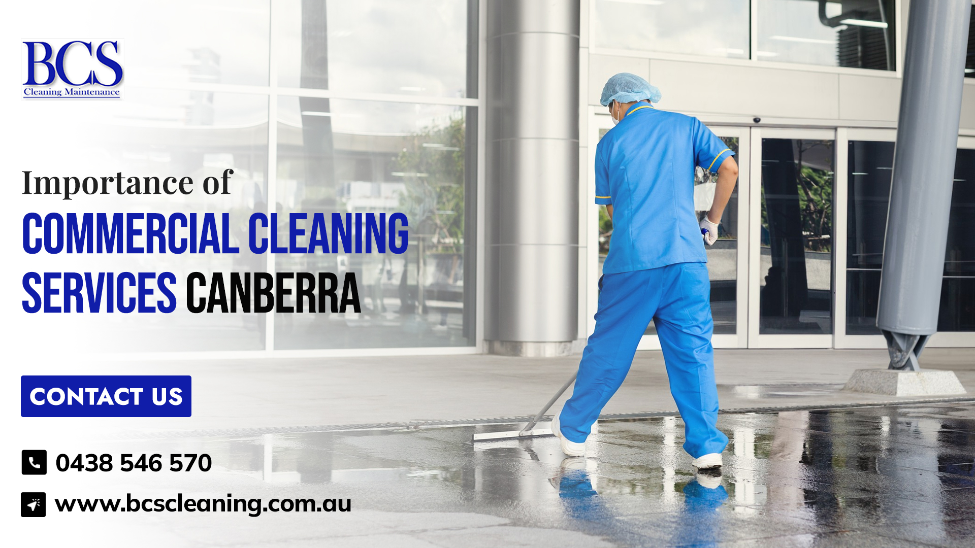The Importance of Commercial Cleaning Services Canberra